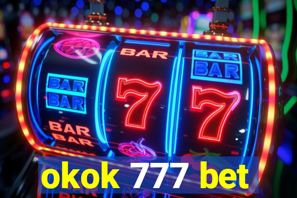 okok 777 bet